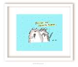 You're My Favorite Flavor- Fine Art Print- On Sale