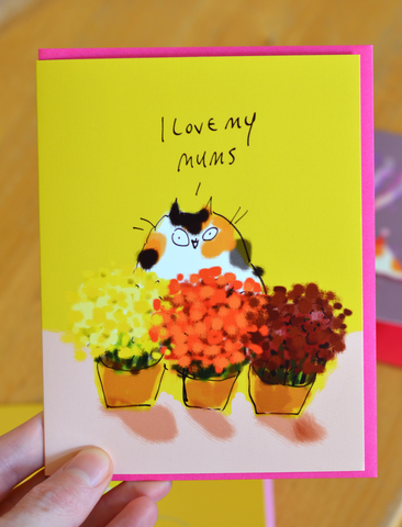 I Love My Mums Cat Card