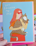 Cat Mom Card - You Brighten My Day