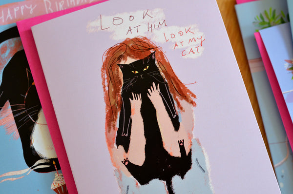 Look At Him, Look At My Cat - Card